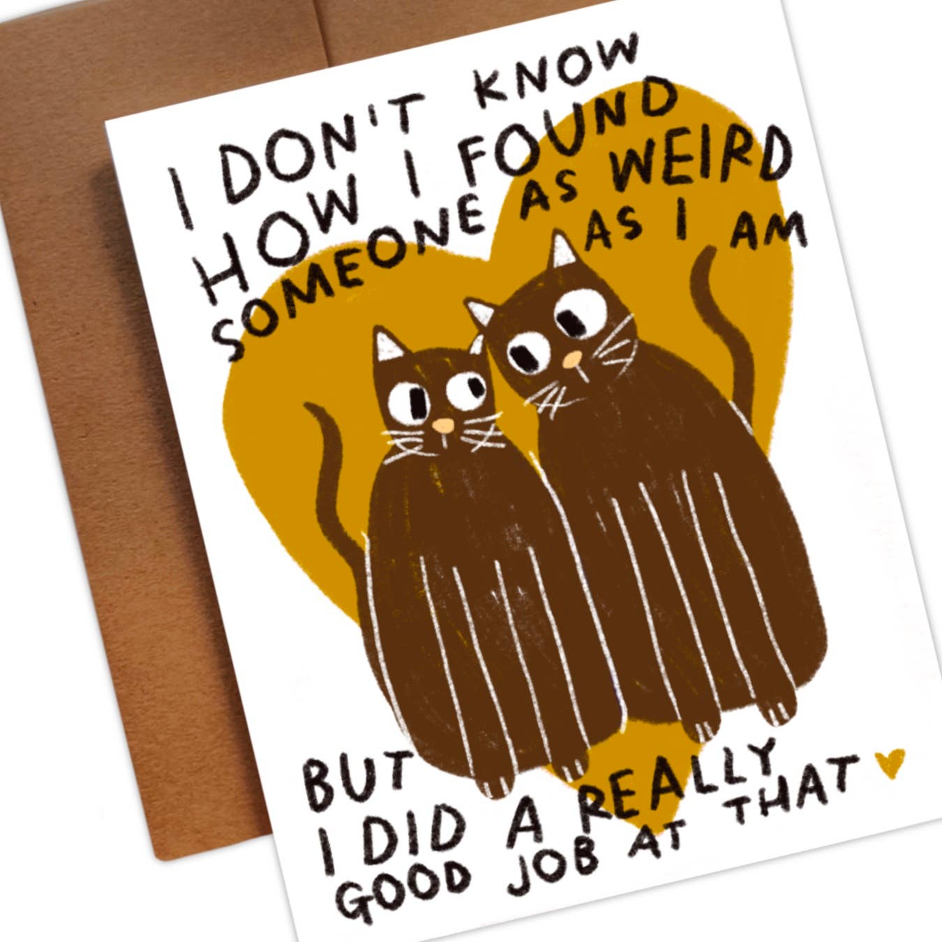 WEIRD CAT "I" Greeting Card