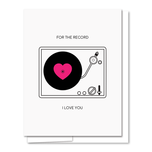 For the Record - Letterpress Funny Love Card