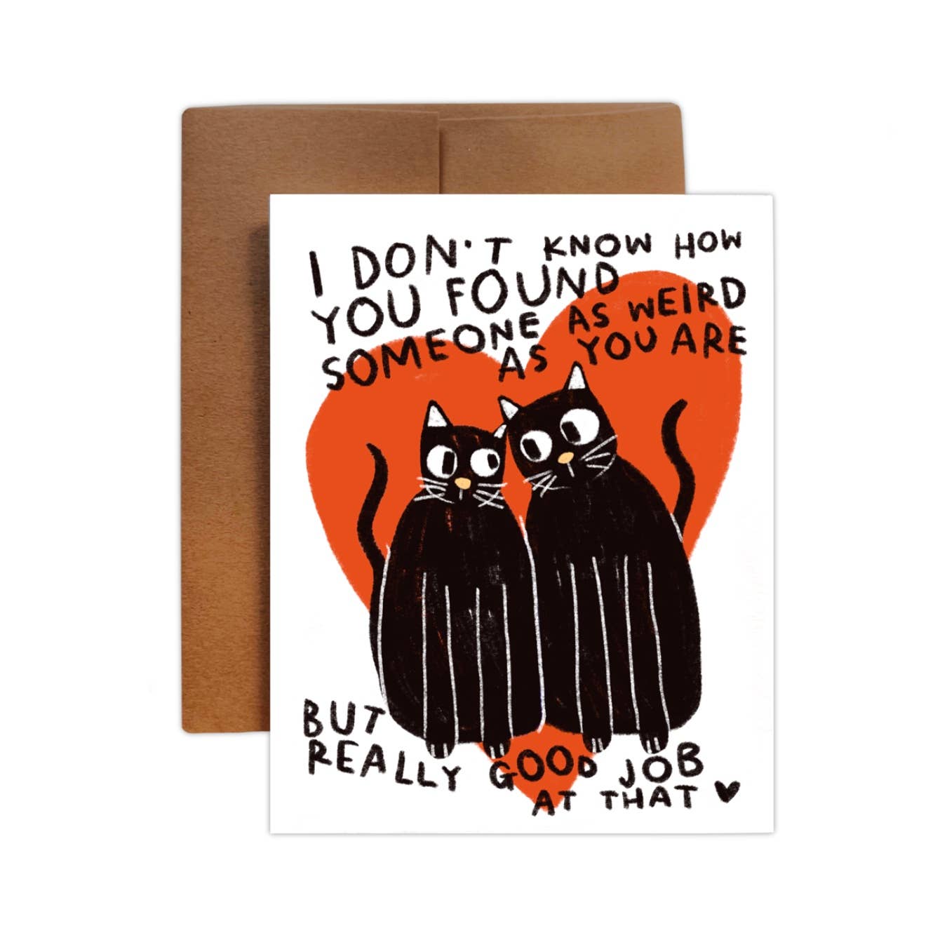 WEIRD CAT "you" Greeting Card