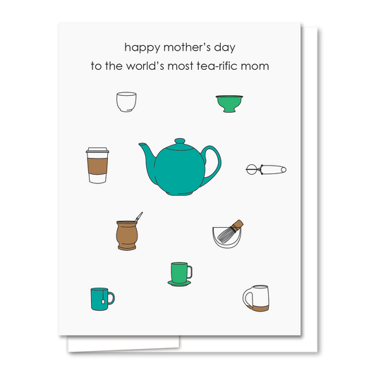 Tea-rific Mom - Letterpress Mother's Day Card