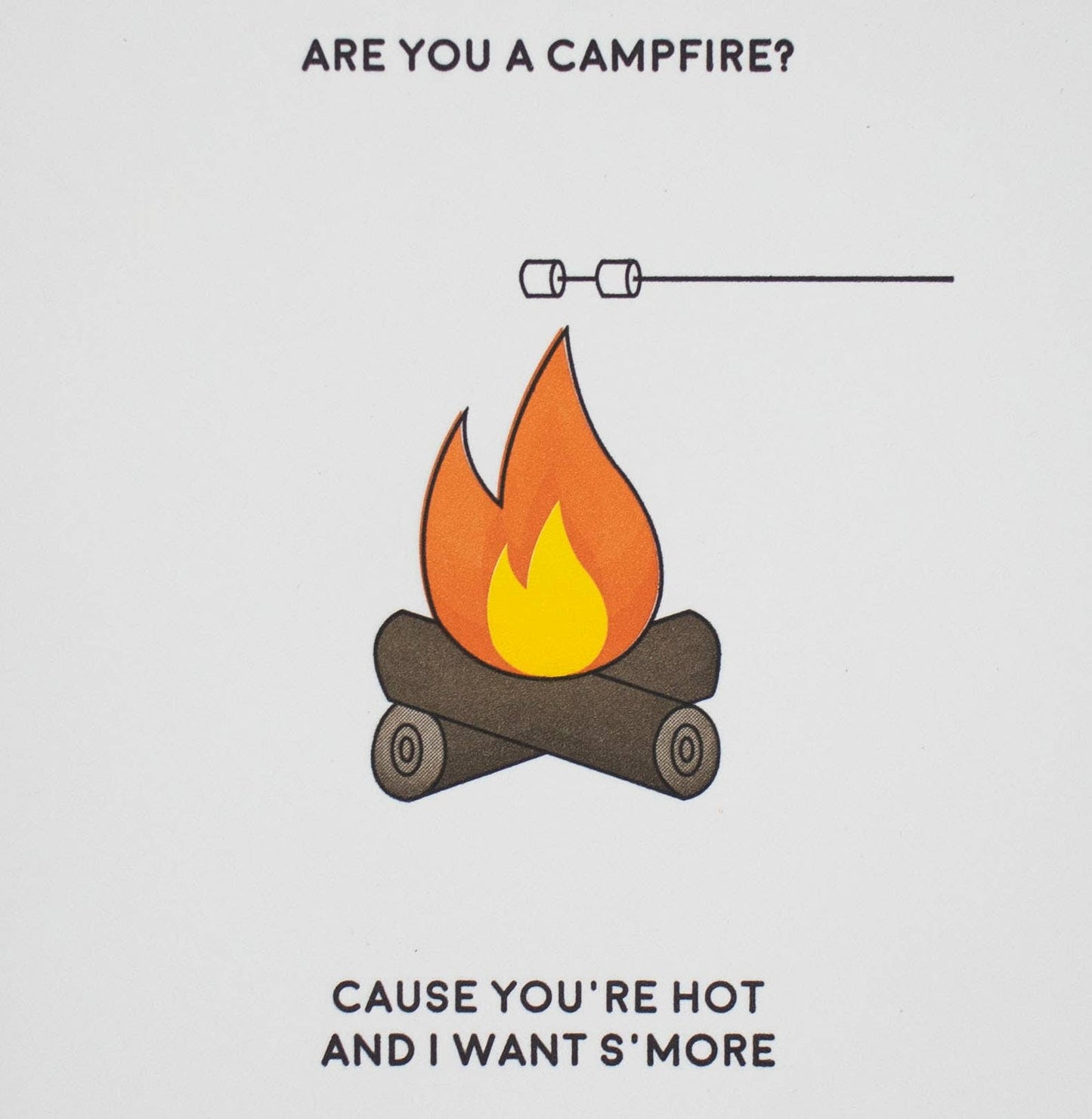 Campfire - Letterpress Funny Love Card