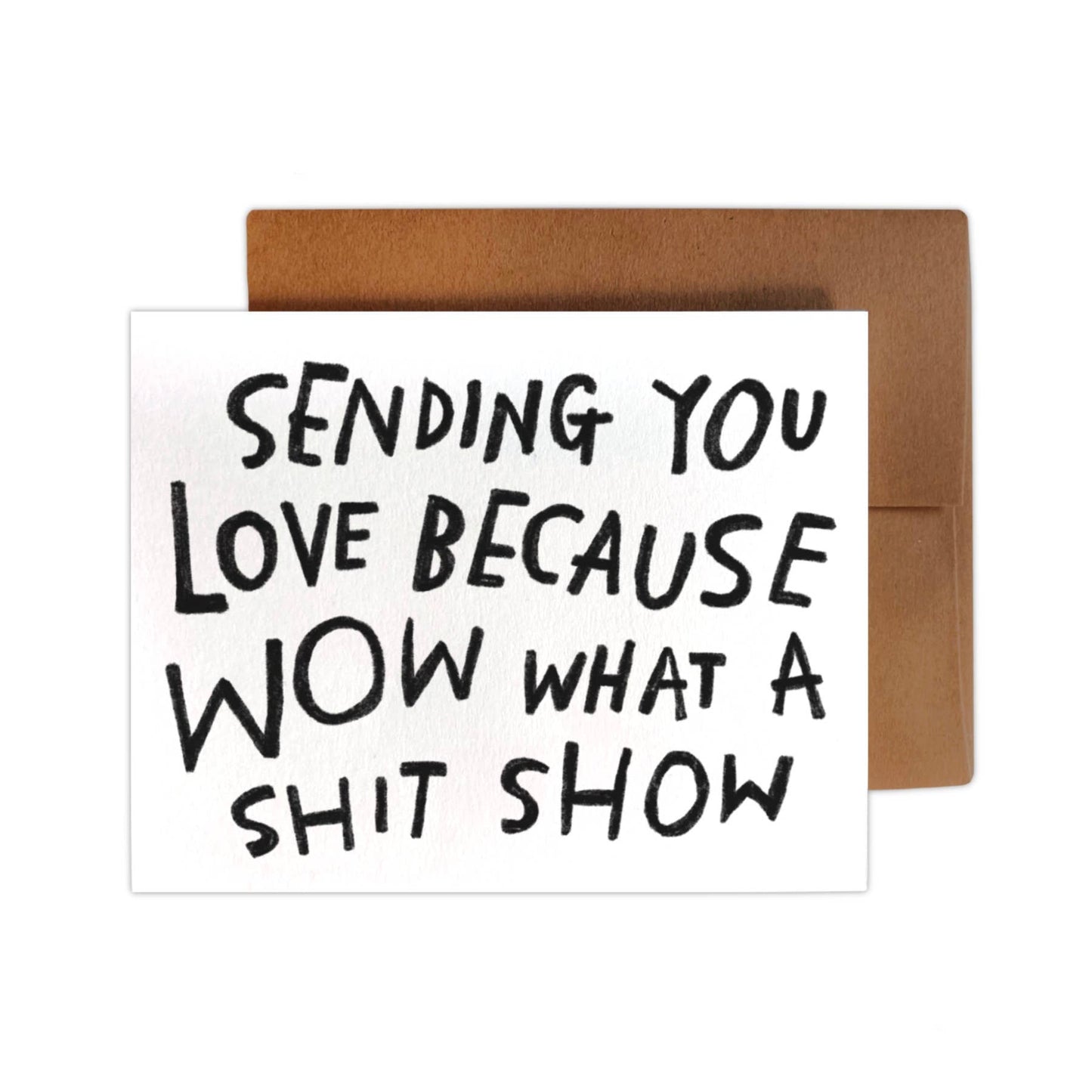 SHIT SHOW Greeting Card