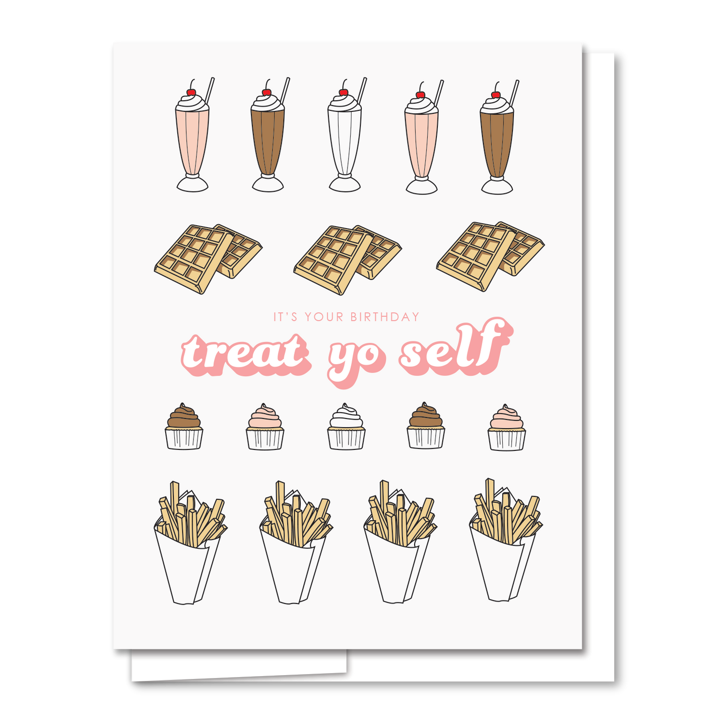 Treat Yo Self - Letterpress Funny Birthday Card