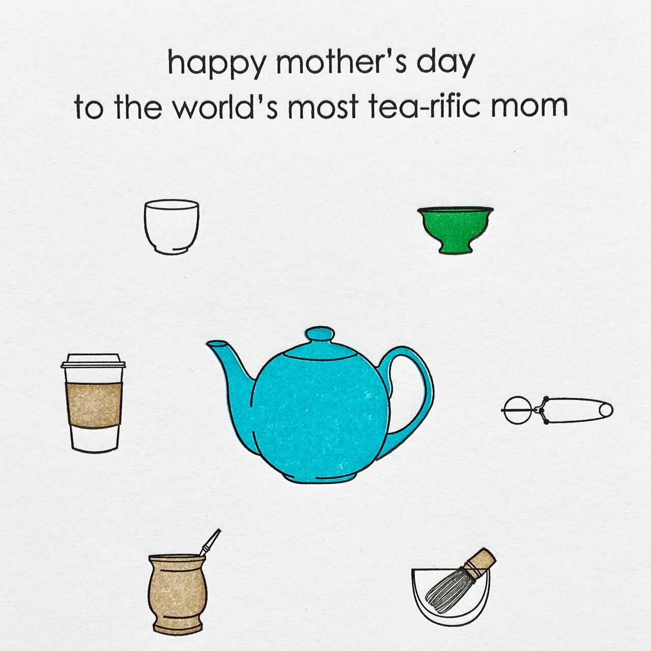 Tea-rific Mom - Letterpress Mother's Day Card