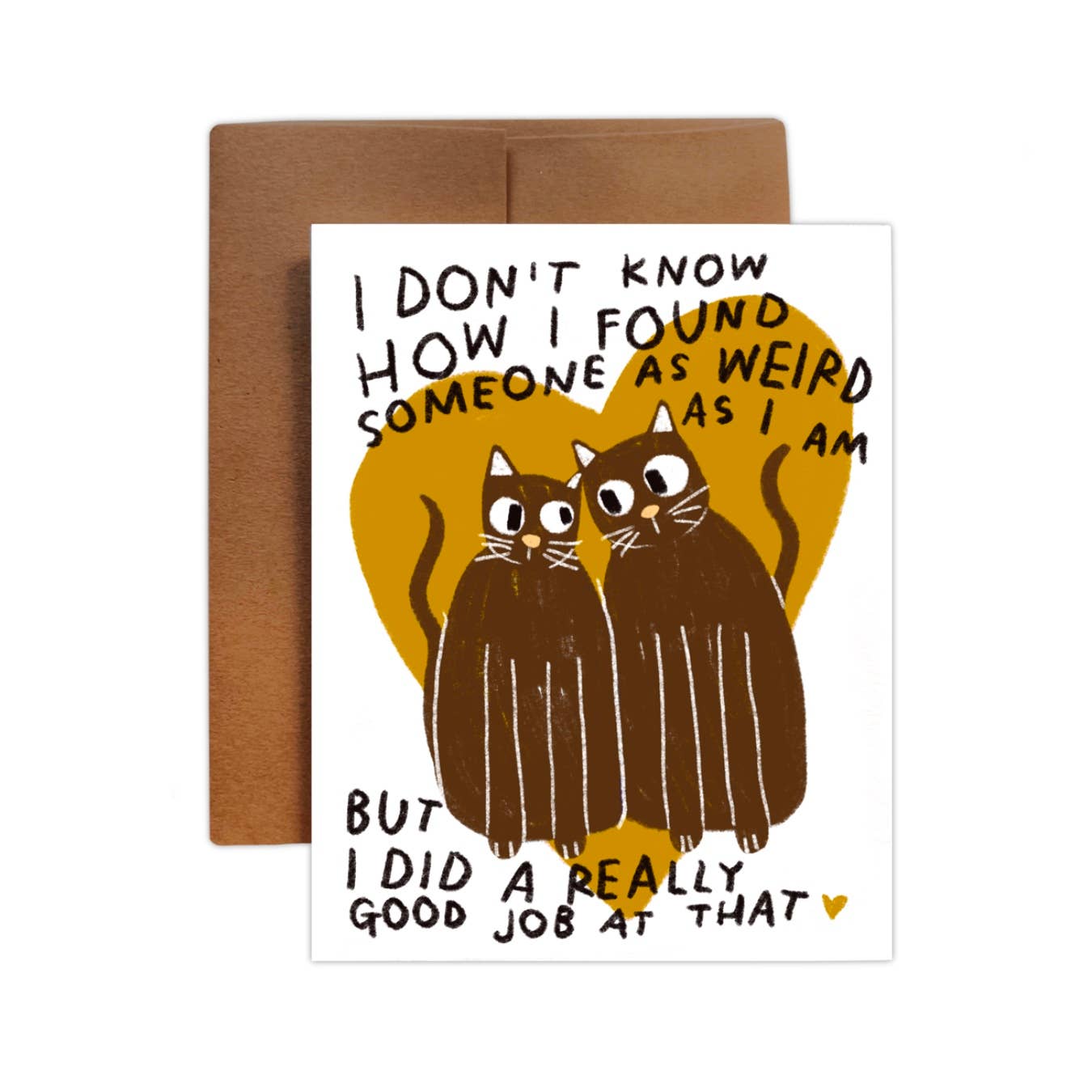 WEIRD CAT "I" Greeting Card