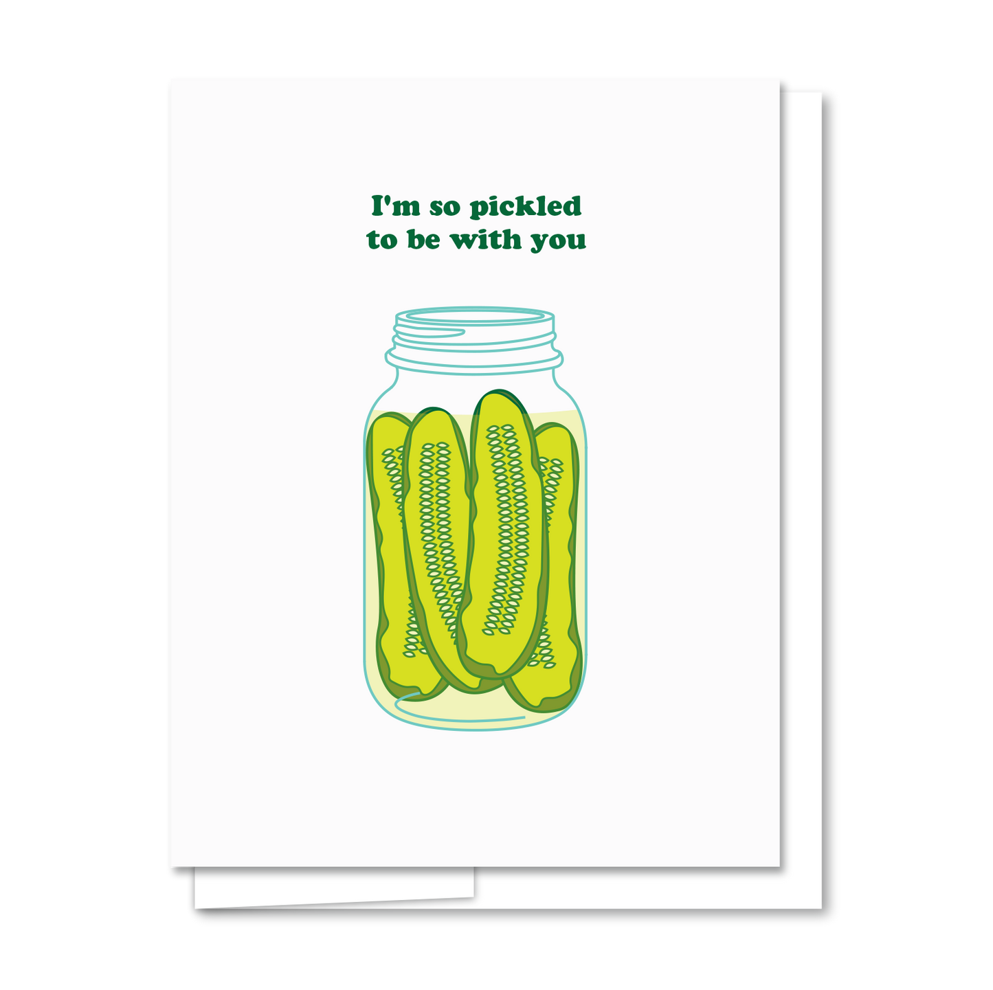 Pickled - Illustrated Funny Love Card