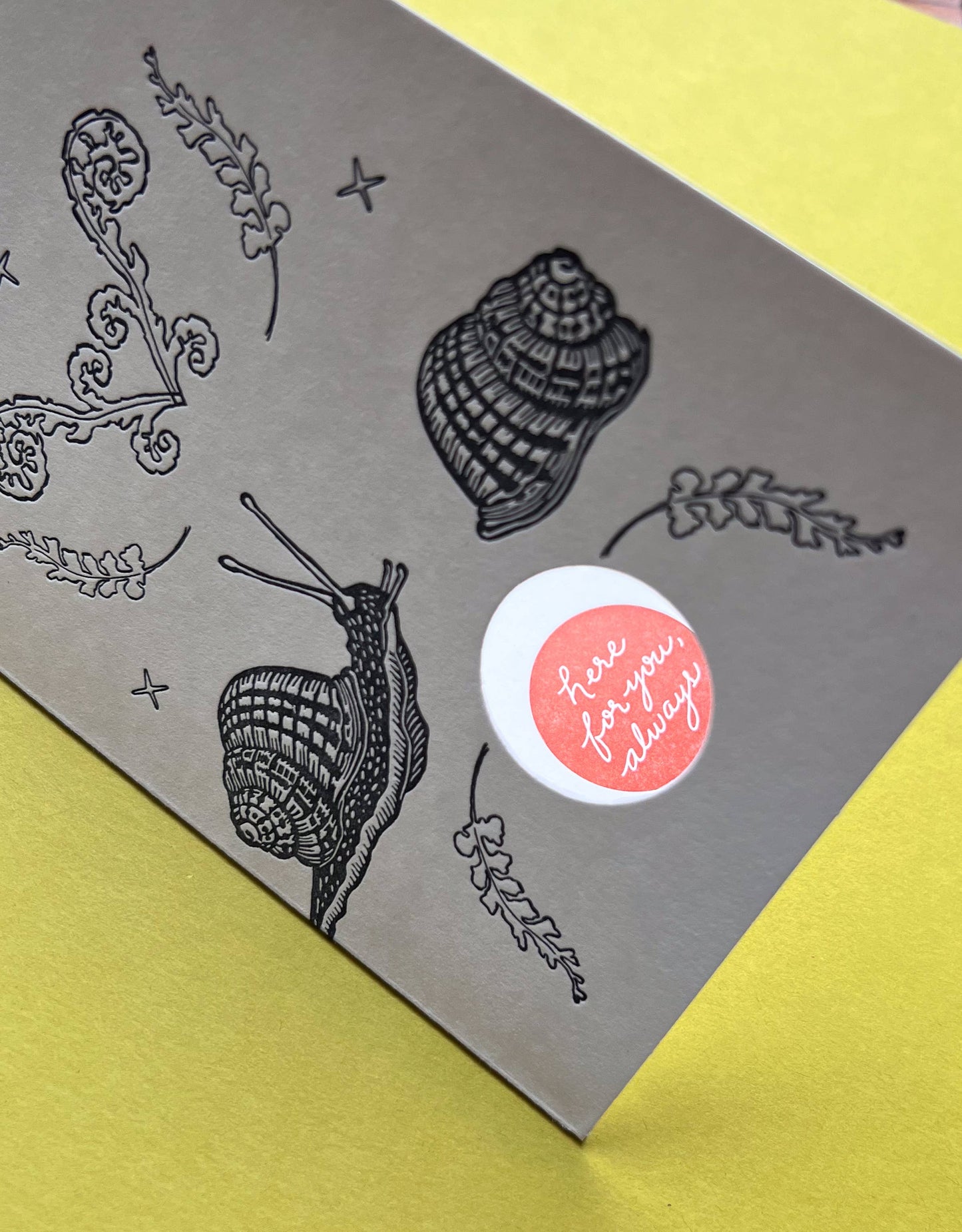 Here for you always snail card A2